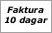 Fakturabetalning med 10 dagar kredit